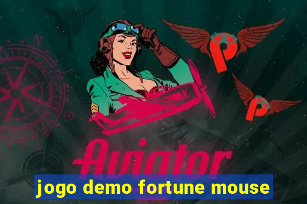 jogo demo fortune mouse